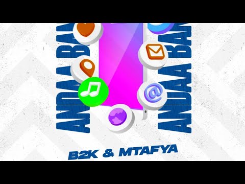B2k – Andaa Bando Ft. Mtafya mp3 download