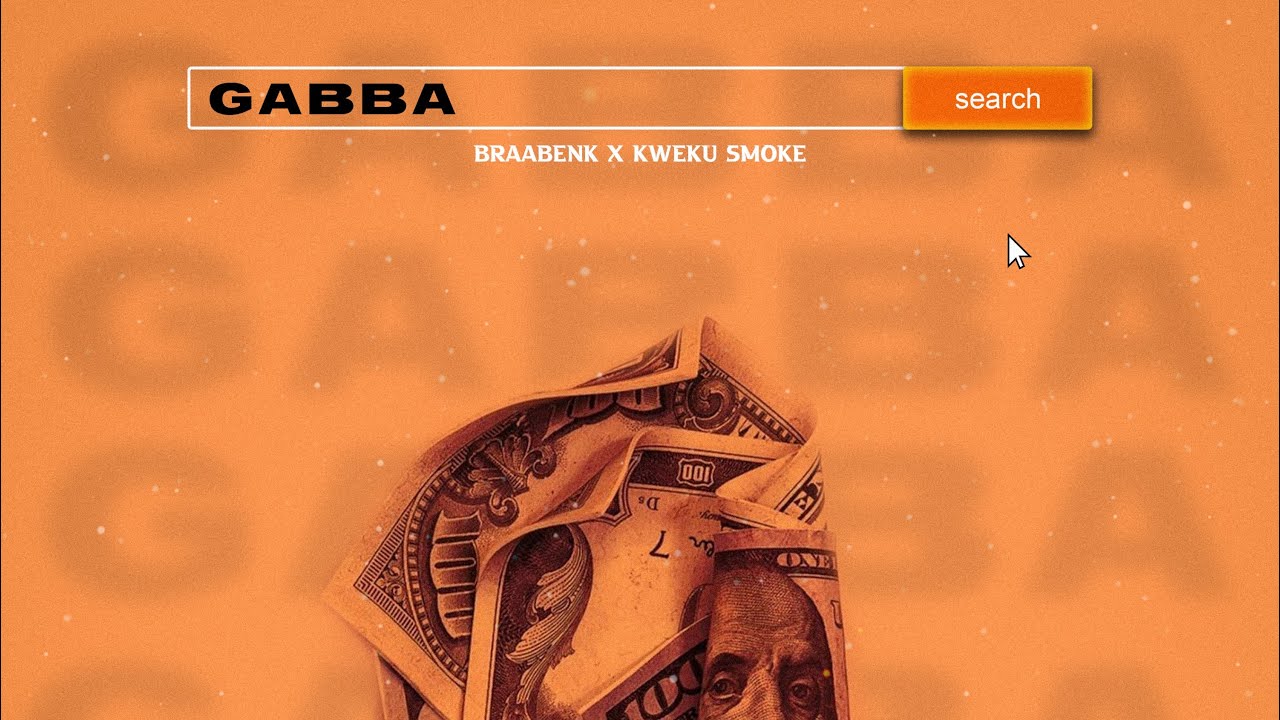 Braa Benk – Gabba Ft. Kwaku Smoke & Kweku Smoke mp3 download