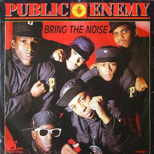 Public Enemy – Bring The Noise