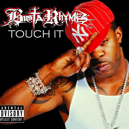 Busta Rhymes – Touch It