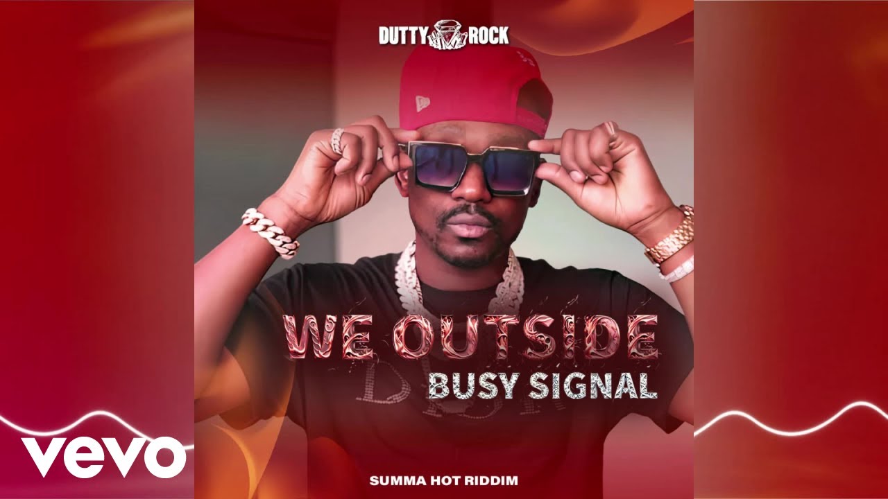 Busy Signal – We Outside mp3 download