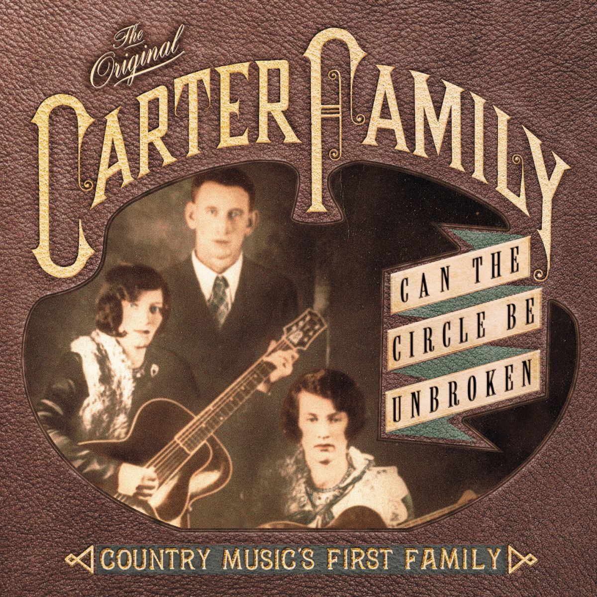 The Carter Family – Can The Circle Be Unbroken
