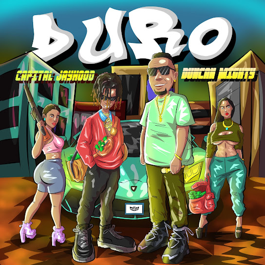 Capital Jayhood – Duro Ft. Duncan Mighty mp3 download