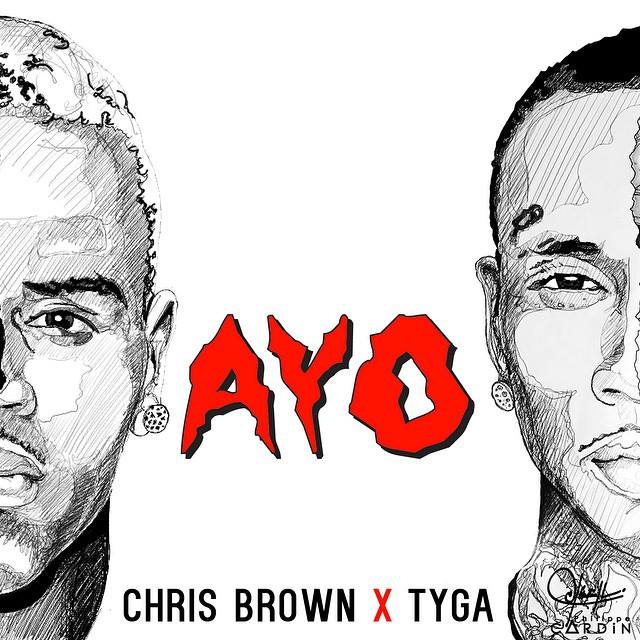 Chris Brown & Tyga – Ayo