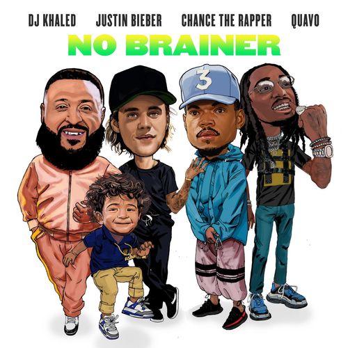 DJ Khaled – No Brainer (ft. Justin Bieber, Chance the Rapper & Quavo)