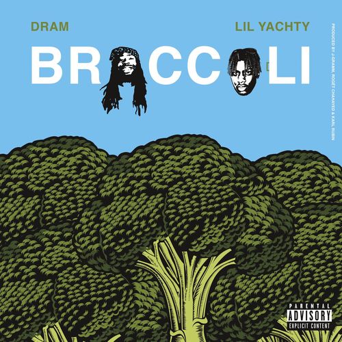 DRAM – Broccoli (ft. Lil Yachty)
