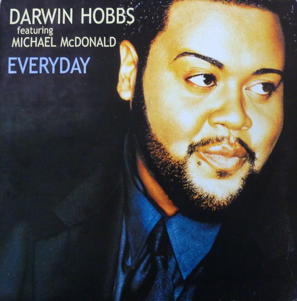Darwin Hobbs – Everyday (ft. Michael McDonald)