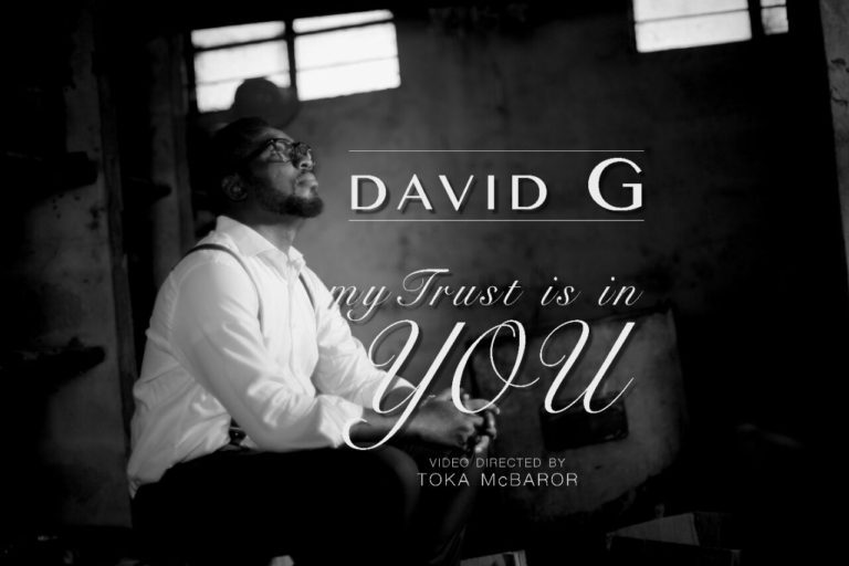 David G – My Trust Is In You