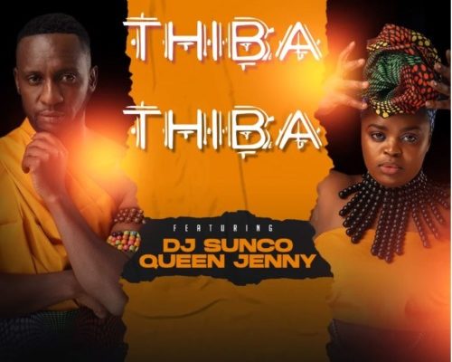 De Couple SA – Thiba Thiba Ft. DJ Sunco & Queen Jenny