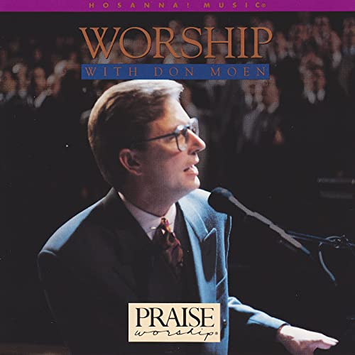 Don Moen – I Am The God That Healeth Thee