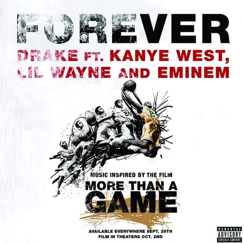 Drake – Forever (ft. Kanye West, Lil Wayne & Eminem)
