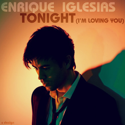 Enrique Iglesias – Tonight (I’m Lovin’ You) ft. DJ Frank E & Ludacris