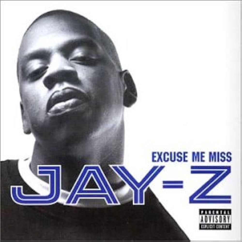 JAY-Z – Excuse Me Miss