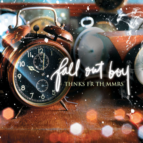 Fall Out Boy – Thnks fr th Mmrs