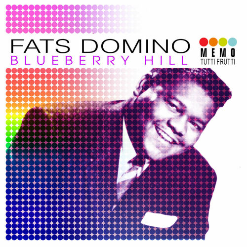 Fats Domino – Blueberry Hill