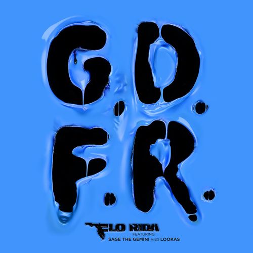 Flo Rida – GDFR (ft. Sage The Gemini & Lookas)