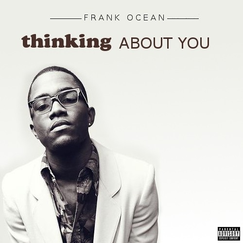 Frank Ocean – Thinkin Bout You mp3 download