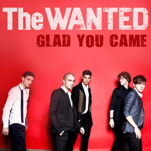 The Wanted – Glad You Came
