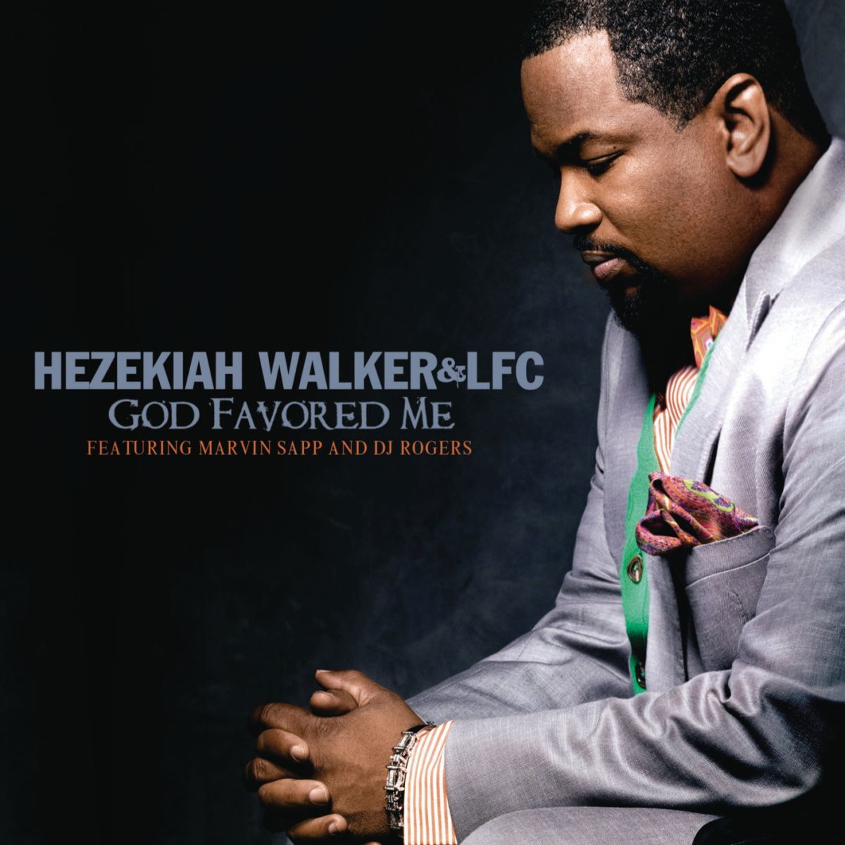 Hezekiah Walker – God Favored Me