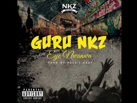 Guru Nkz – Eye Nwanwa mp3 download