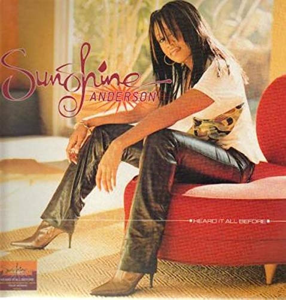 Sunshine Anderson – Heard It All Before
