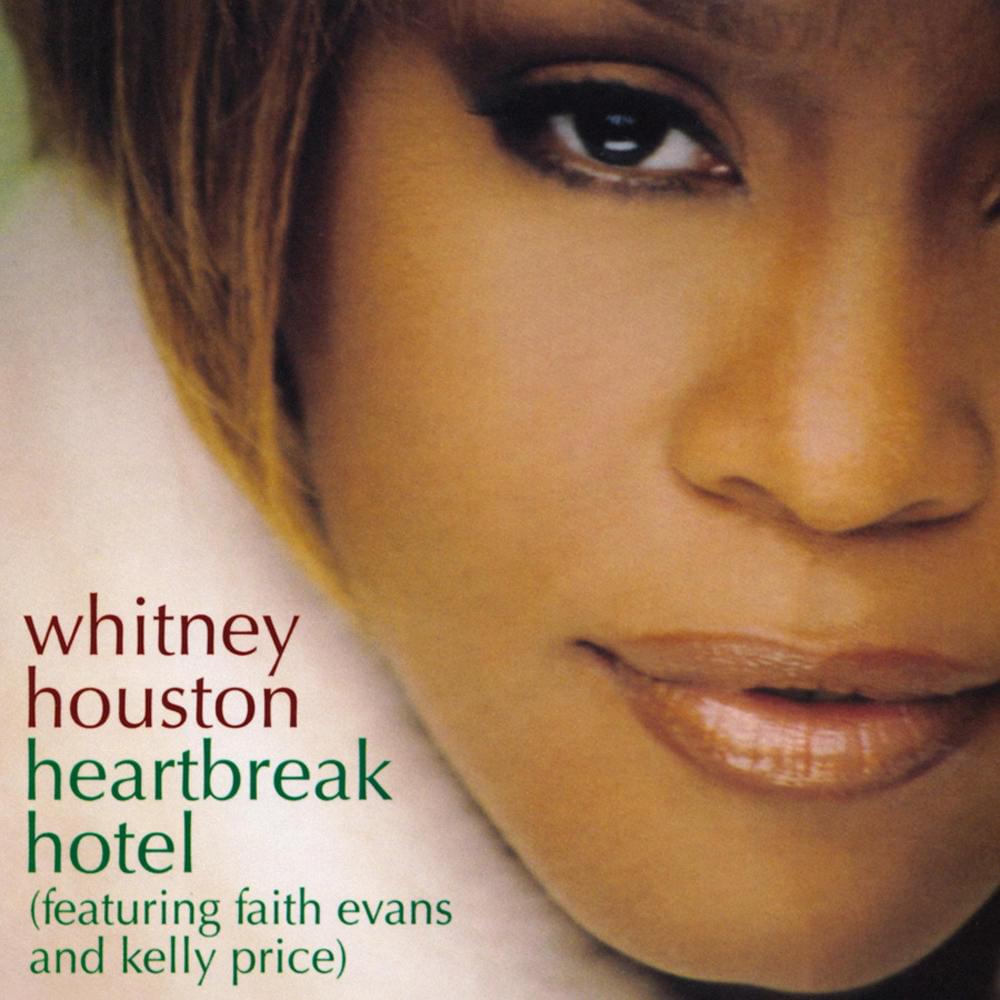 Whitney Houston – Heartbreak Hotel (ft. Faith Evans & Kelly Price)