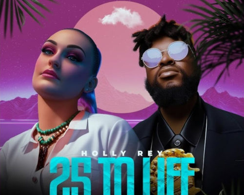 Holly Rey – 25 To Life Ft. Blinky Bill mp3 download