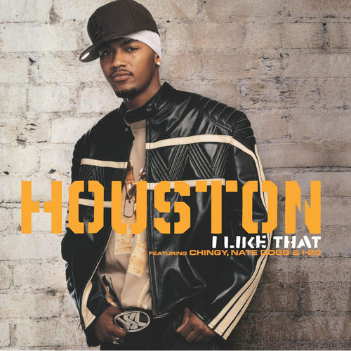 Houston – I Like That (ft. Chingy, Nate Dogg & I-20)
