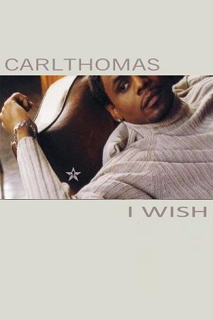 Carl Thomas – I Wish
