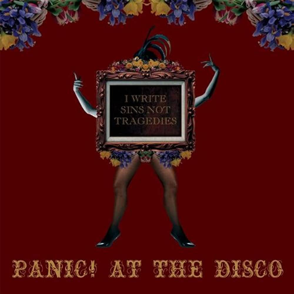 Panic! at the Disco – I Write Sins Not Tragedies
