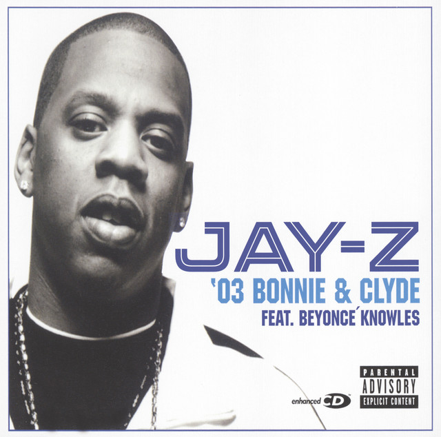 JAY-Z – ’03 Bonnie & Clyde (ft. Beyoncé)
