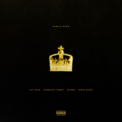 Jay Rock, Kendrick Lamar, Future & James Blake – King’s Dead