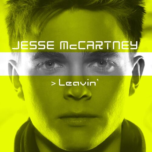 Jesse McCartney – Leavin’