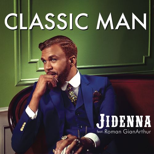 Jidenna – Classic Man (ft. Roman GianArthur)