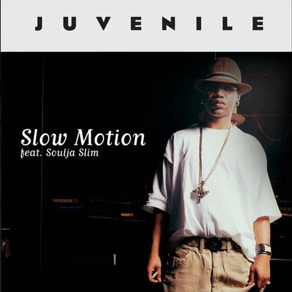 Juvenile – Slow Motion (ft. Soulja Slim) mp3 download