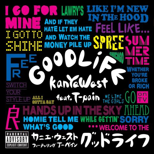 Kanye West – Good Life (ft. T-Pain)