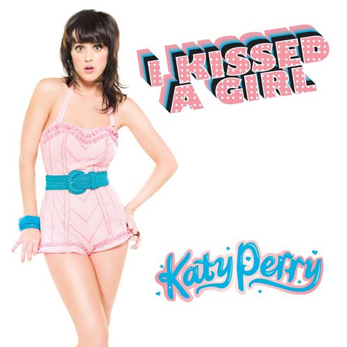 Katy Perry – I Kissed a Girl