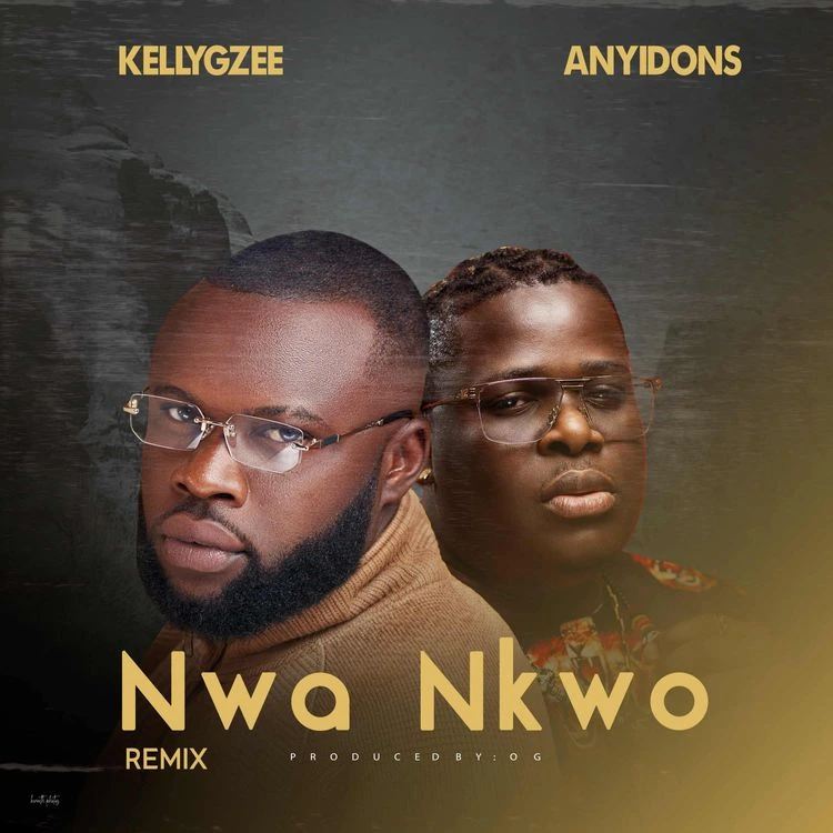 Kellygzee – Nwa Nkwo (Remix) Ft. Anyidons mp3 download