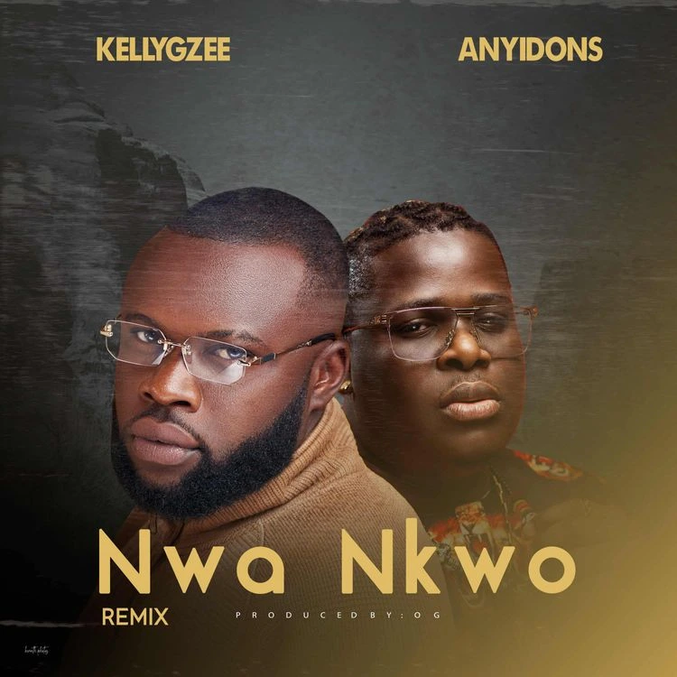 Kellygzee – Nwa Nkwo (Remix) Ft. Anyidons