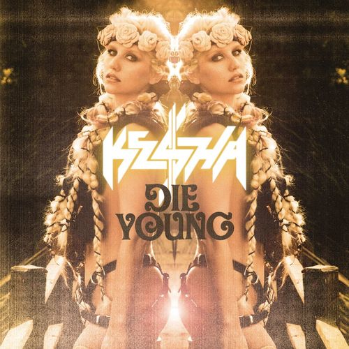 Kesha – Die Young