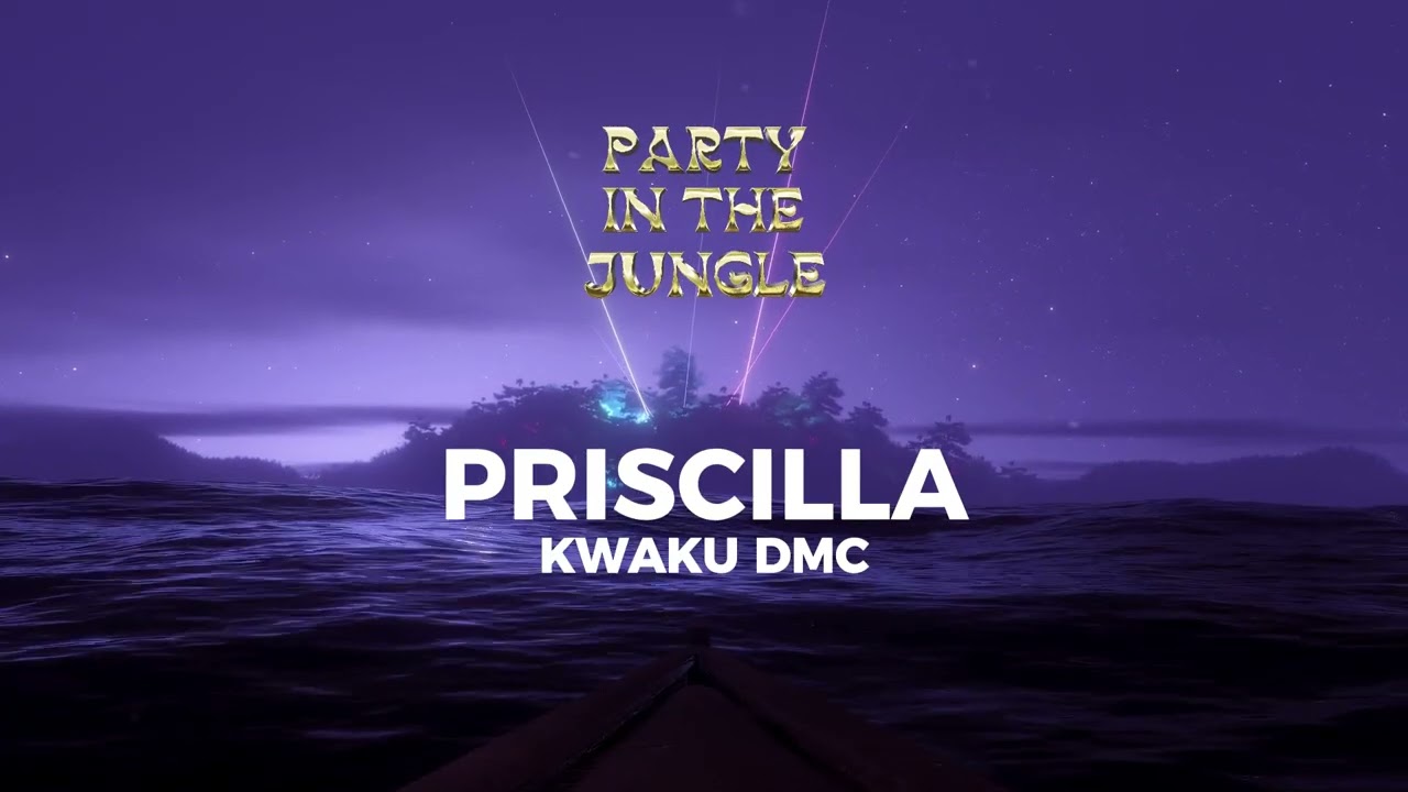 Kwaku DMC – PRISCILLA mp3 download
