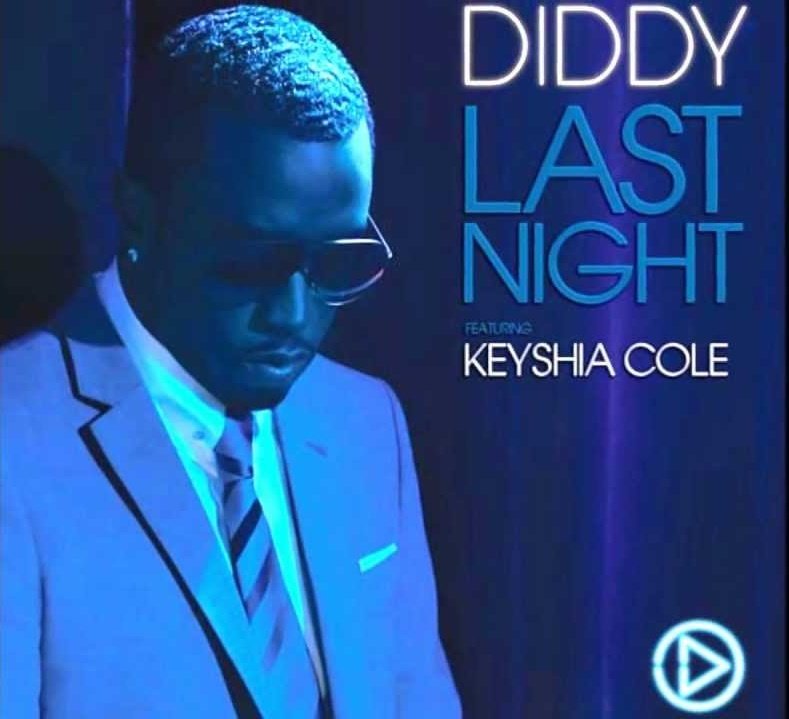 Diddy – Last Night (ft. Keyshia Cole)