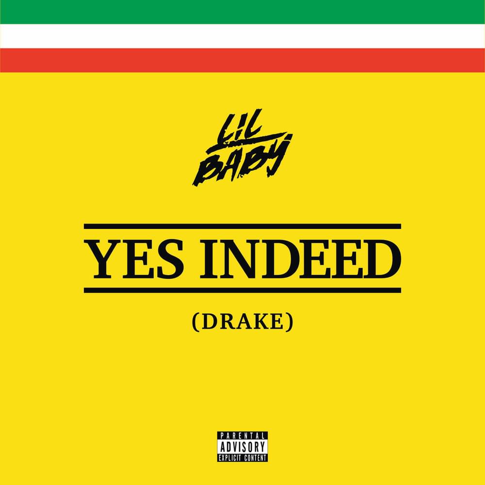 Lil Baby & Drake – Yes Indeed mp3 download