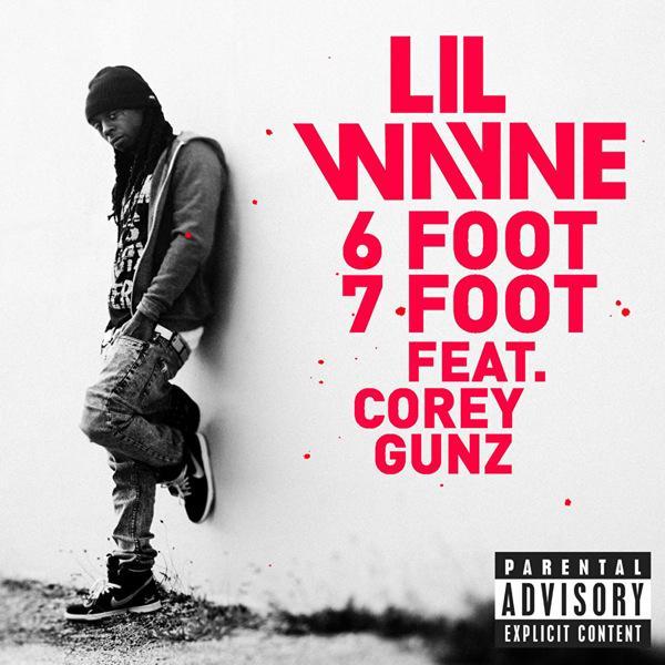 Lil Wayne – 6 Foot 7 Foot (ft. Cory Gunz) mp3 download