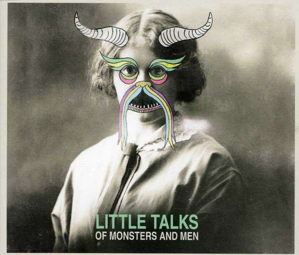 Of Monsters and Men – Little Talks
