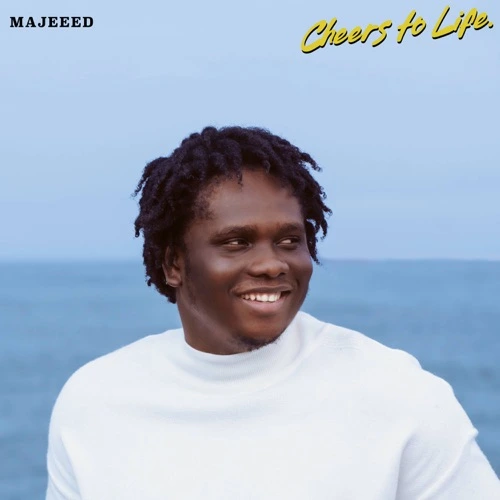 Majeeed – Cheers To Life mp3 download