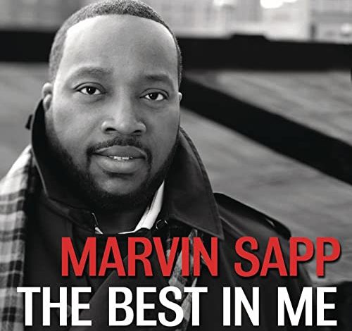Marvin Sapp - The Best In Me mp3 download