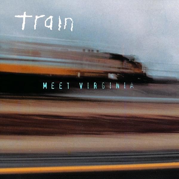 Train – Meet Virginia