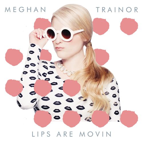 Meghan Trainor - Lips Are Movin mp3 download