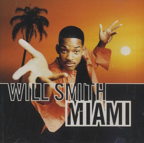 Will Smith – Miami